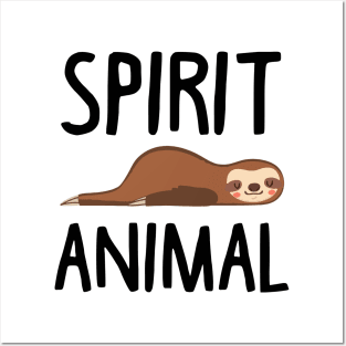 Sloth Is My Spirit Animal. Funny Sloth Shirt. Posters and Art